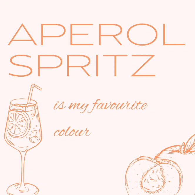 Aperol is my favourite colour